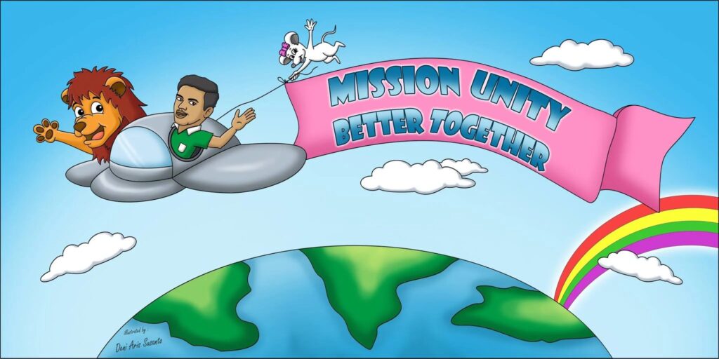 Mission Unity Better Together: To encourage leadership worldwide to come together to support early child development for a successful upbringing.